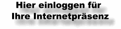 Hier einloggen f&uuml;r Ihre Internet-Pr&auml;senz